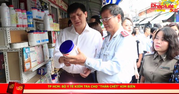 TP HCM: Bộ y tế kiểm tra chợ “thần chết” Kim Biên