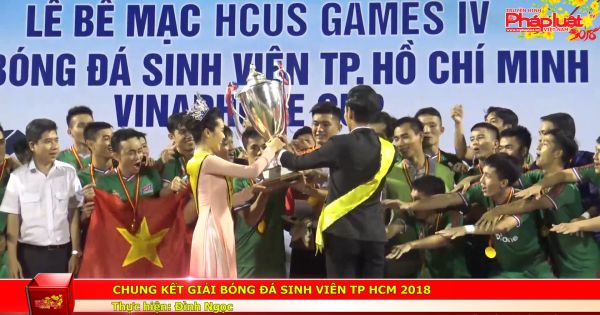 Chung kết giải bóng đá sinh viên TP HCM 2018