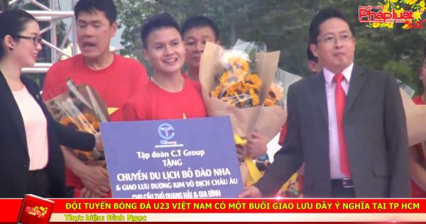 Đội tuyển bóng đá U23 Việt Nam có một buổi giao lưu đầy ý nghĩa tại TP HCM