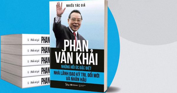Cuốn sách Phan Văn Khải - Nhà lãnh đạo kỹ trị, đổi mới và nhân hậu sẽ ra mắt vào dịp 100 ngày mất của cố thủ tướng