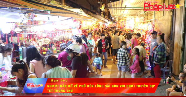 Người dân đổ về phố đèn lồng Sài Gòn vui chơi trước dịp Tết Trung thu