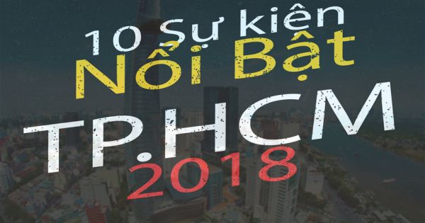 TP HCM công bố 10 sự kiện nổi bật năm 2018