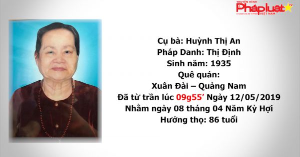 Tin buồn: Cụ bà Huỳnh Thị An, pháp danh Thị Định từ trần