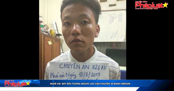 Nghệ An: Bắt đối tượng người Lào vận chuyển 30 bánh heroin