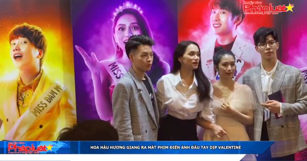 Hoa hậu Hương Giang ra mắt phim điện ảnh đầu tay dịp Valentine