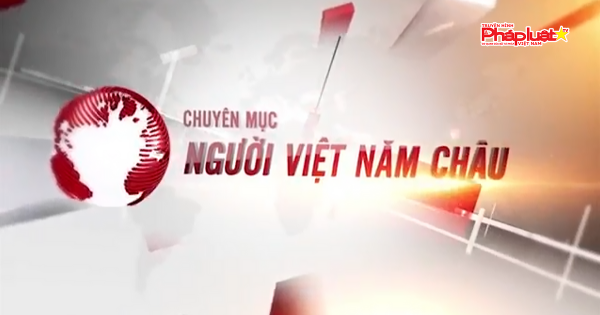 Trailer Chuyên Mục: Người Việt Năm Châu