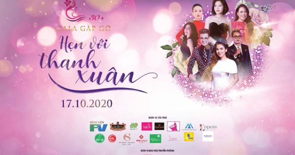 Toàn cảnh Gala Gặp gỡ Group Đàn bà 30+“Hẹn Với Thanh Xuân-2020”