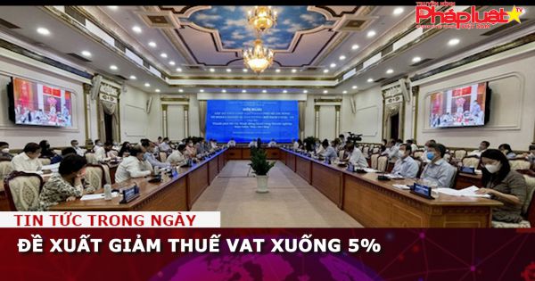 Đề xuất giảm thuế VAT xuống 5%