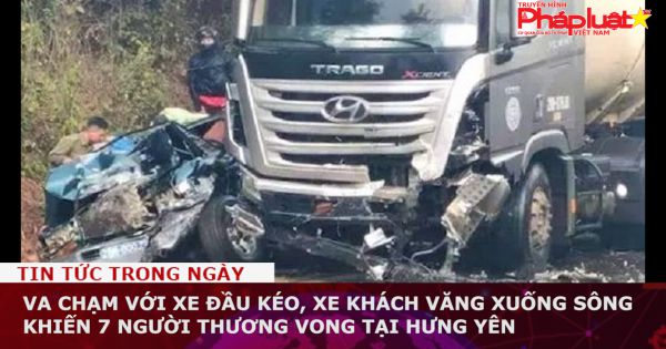 Va chạm với xe đầu kéo, xe khách văng xuống sông khiến 7 người thương vong tại Hưng Yên