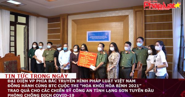 Đại diện VP phía Bắc THPLVN đồng hành cùng BTC Cuộc thi “Hoa khôi hòa bình 2021” trao quà cho Công an Lạng Sơn