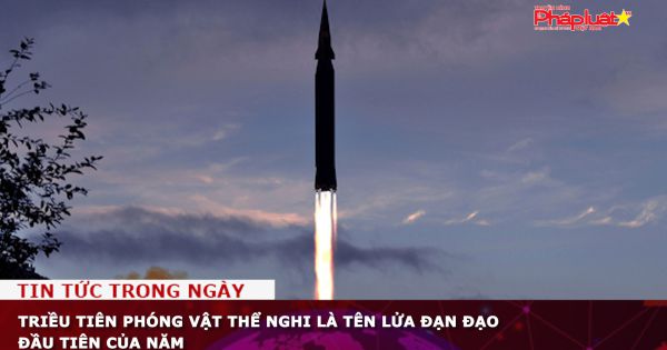 Triều Tiên phóng vật thể nghi là tên lửa đạn đạo đầu tiên của năm