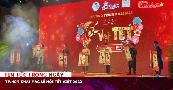 TP.HCM khai mạc Lễ hội Tết Việt 2022