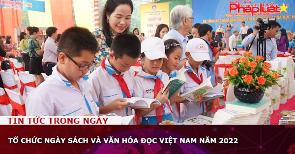 Tổ chức Ngày Sách và Văn hóa đọc Việt Nam năm 2022
