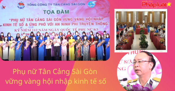 Phụ nữ Tân Cảng Sài Gòn vững vàng hội nhập kinh tế số