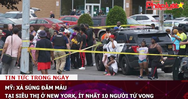Mỹ: Xả súng đẫm máu tại siêu thị ở New York, ít nhất 10 người chết