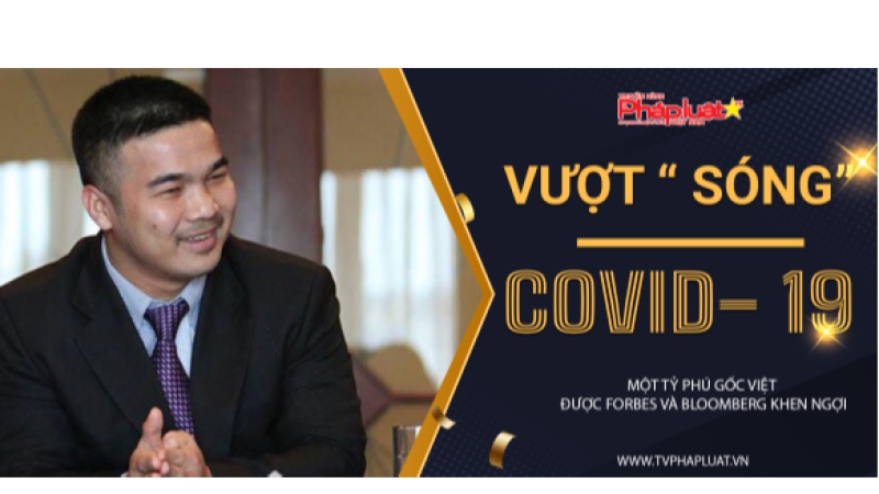 Talkshow Người Việt Năm Châu: Một tỷ phú gốc Việt được Forbes và Bloomberg khen ngợi