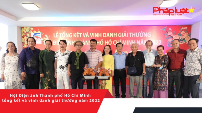 Hội Điện ảnh Thành phố Hồ Chí Minh tổng kết và vinh danh giải thưởng năm 2022