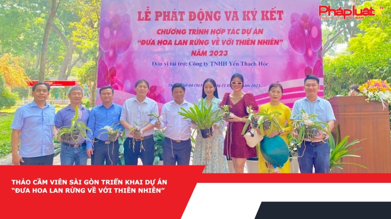 Thảo Cầm Viên Sài Gòn triển khai dự án “Đưa hoa lan rừng về với thiên nhiên”