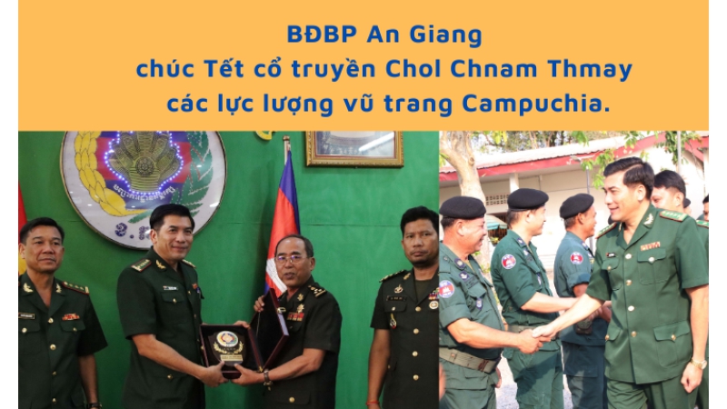 BĐBP An Giang chúc Tết cổ truyền Chol Chnam Thmay các lực lượng vũ trang Campuchia
