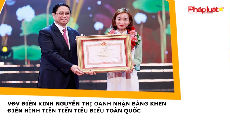 VĐV điền kinh Nguyễn Thị Oanh nhận Bằng khen điển hình tiên tiến tiêu biểu toàn quốc