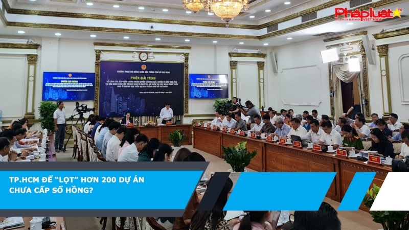 TP.Hồ Chí Minh để “lọt” hơn 200 dự án chưa cấp sổ hồng?
