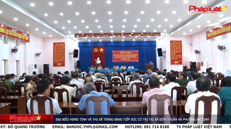 Đại biểu HĐND tỉnh và thị xã Trảng Bàng tiếp xúc cử tri tại xã Đôn Thuận và phường An Tịnh