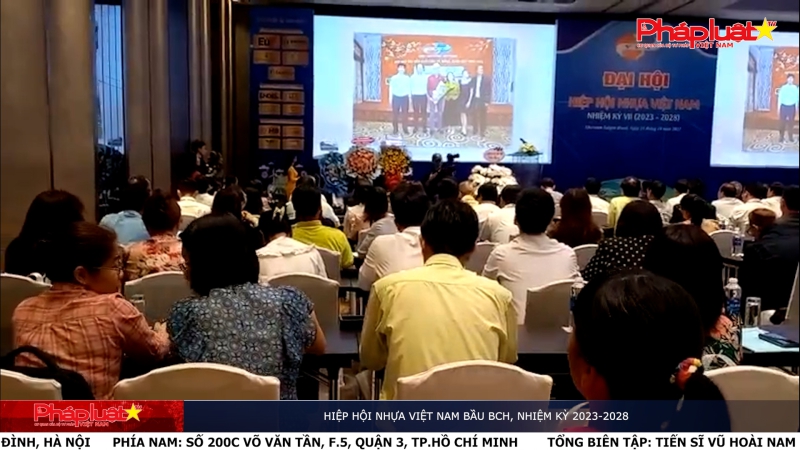 Hiệp Hội Nhựa Việt Nam bầu BCH, nhiệm kỳ 2023-2028