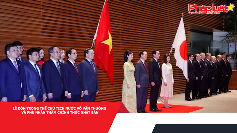 Lễ đón trọng thể Chủ tịch nước Võ Văn Thưởng và Phu nhân thăm chính thức Nhật Bản