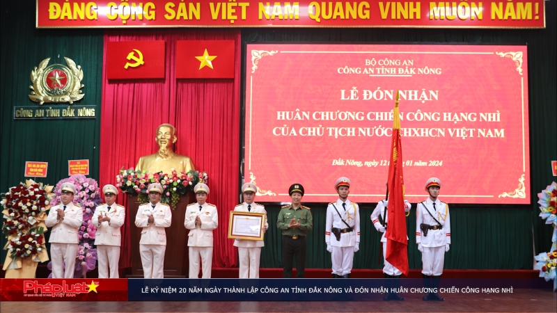 Lễ kỷ niệm 20 năm Ngày thành lập Công an tỉnh Đắk Nông và đón nhận Huân chương Chiến công hạng Nhì