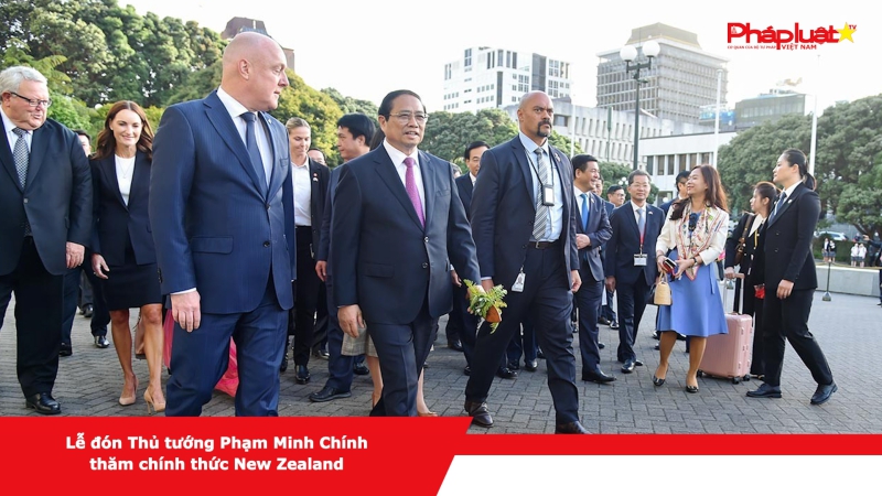 Lễ đón Thủ tướng Phạm Minh Chính thăm chính thức New Zealand