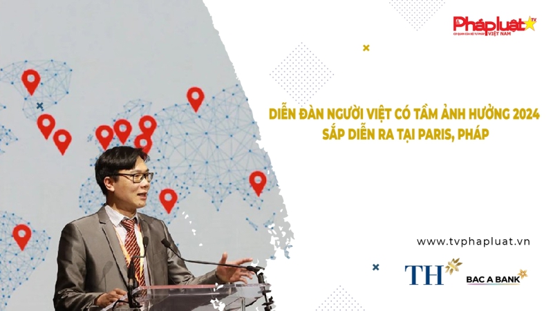 Bản tin Người Việt năm châu ngày 17/3/2024: Diễn đàn người Việt có tầm ảnh hưởng 2024 sắp diễn ra tại Paris, Pháp