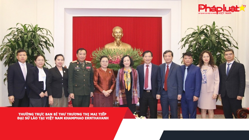 Thường trực Ban Bí thư Trương Thị Mai tiếp Đại sứ Lào tại Việt Nam Khamphao Ernthavanh