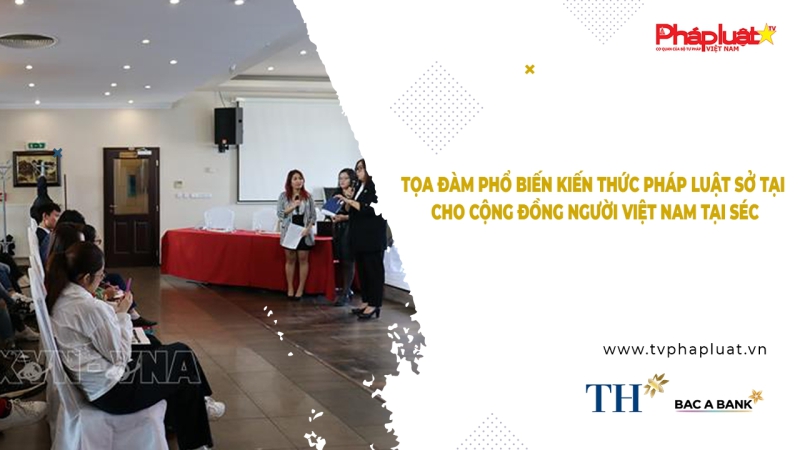 Bản tin Người Việt năm châu ngày 21/4/2024: Tọa đàm phổ biến kiến thức pháp luật sở tại cho cộng đồng người Việt Nam tại Séc