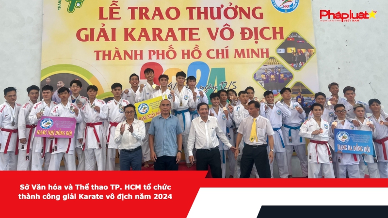 Sở Văn hóa và Thể thao TP. HCM tổ chức thành công giải Karate vô địch năm 2024