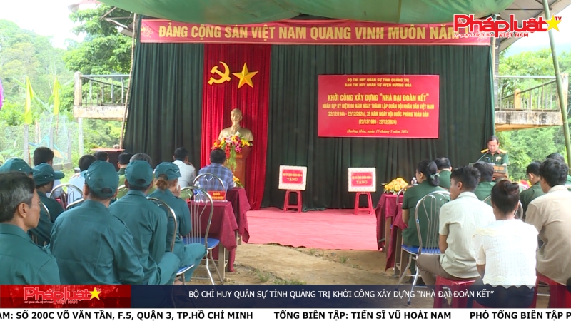Bộ Chỉ huy Quân sự tỉnh Quảng Trị khởi công xây dựng “Nhà đại đoàn kết”