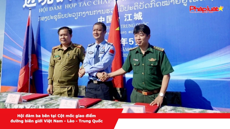 Hội đàm ba bên tại Cột mốc giao điểm đường biên giới Việt Nam - Lào - Trung Quốc