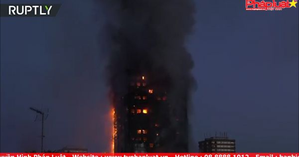 Kinh hoàng lửa trùm tòa nhà 27 tầng ở London
