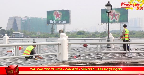 Tàu cao tốc TP HCM - Cần Giờ - Vũng Tàu sắp hoạt động