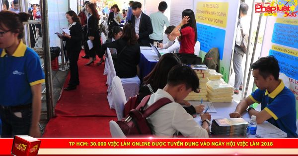 TP HCM: 30.000 Việc làm online được tuyển dụng vào ngày hội việc làm 2018