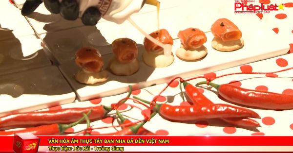 Văn hóa ẩm thực Tây Ban Nha đã đến Việt Nam