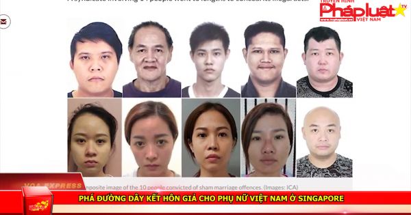Phá đường dây kết hôn giả cho phụ nữ Việt nam ở Singapore