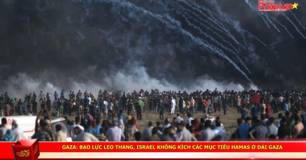Gaza: Bạo lực leo thang, Israel không kích các mục tiêu Hamas ở Dải Gaza