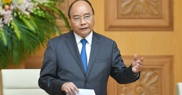 Thủ tướng Nguyễn Xuân Phúc: Xử lý nghiêm tình trạng 
