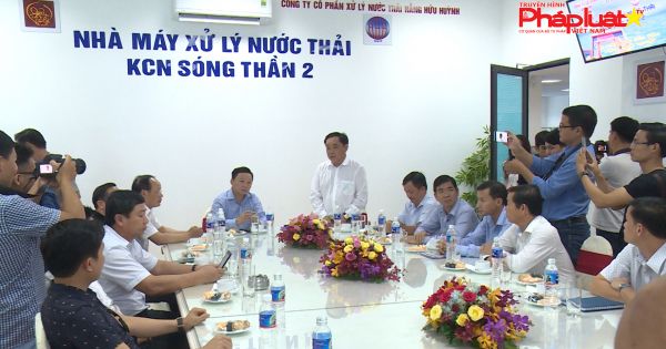 Bộ trưởng Trần Hồng Hà thăm Nhà máy xử lý nước thải KCN Sóng thần II