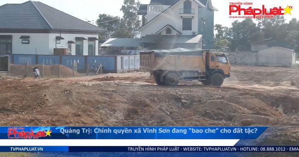 Quảng Trị: Chính quyền xã Vĩnh Sơn đang “bao che” cho đất tặc?