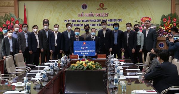 Vingroup tài trợ 20 tỷ đồng cho nghiên cứu, thử nghiệm lâm sàng vắc xin “Made in Vietnam” COVIVAC