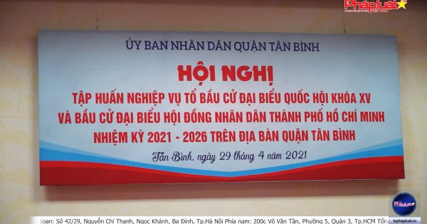 Tân Bình, TP HCM: Hoàn thành tốt công tác chuẩn, sẵn sàng cho ngày bầu cử
