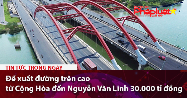 Đề xuất đường trên cao từ Cộng Hòa đến Nguyễn Văn Linh 30.000 tỉ đồng