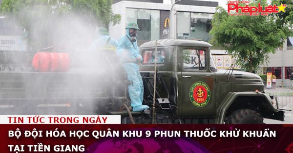 Bộ đội Hóa học Quân khu 9 phun thuốc khử khuẩn tại Tiền Giang