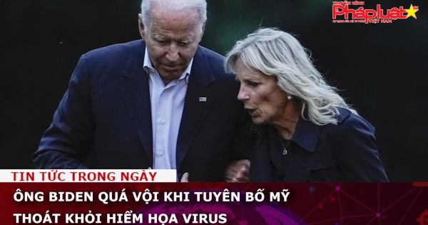 Ông Biden quá vội khi tuyên bố Mỹ thoát khỏi hiểm họa virus